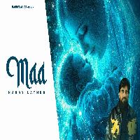 Maa Harry Lather New Haryanvi Song 2025 By Harry Lather Poster
